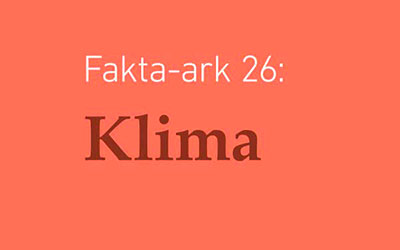 Fakta-ark 26: Klima